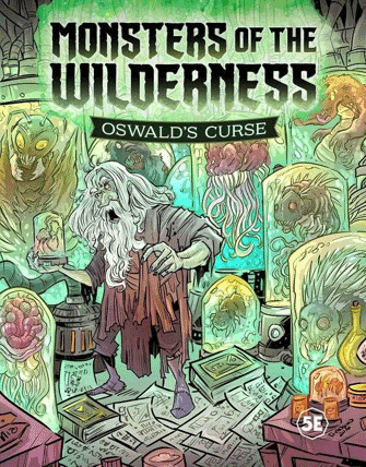 Monsters of the Wilderness - Oswalds Curse by Cawood Publishing