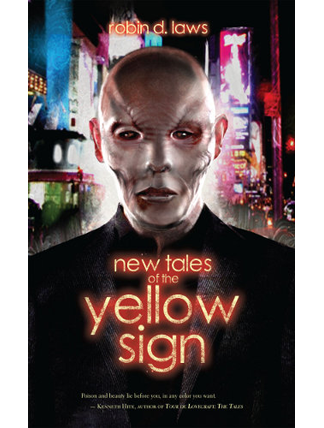 New Tales of the Yellow Sign by Robin D Laws