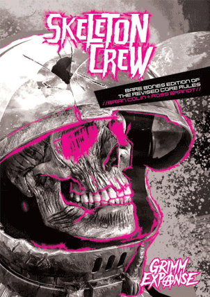 Vast Grimm Skeleton Crew rules