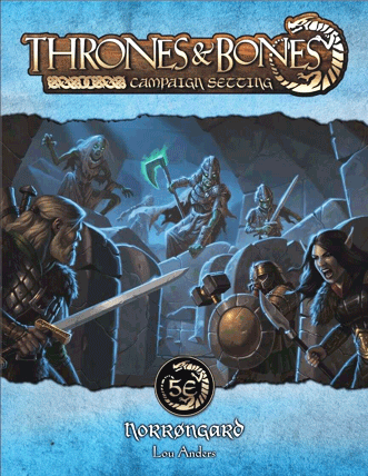 Norrongard Campaign Setting for Thrones and Bones