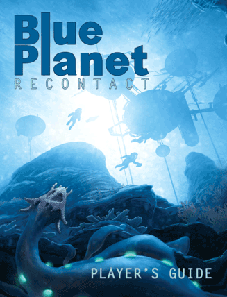 Blue Planet Recontact Player's Guide