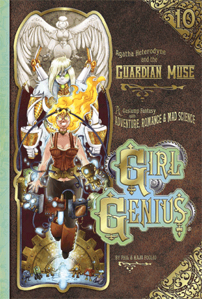 Girl Genius Volume Ten The Guardian Muse