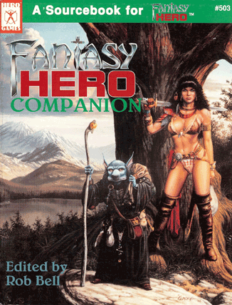 Fantasy Hero Companion One for Fourth Edition Fantasy Hero