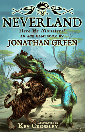 Ace Gamebooks Number Three Neverland Here Be Monsters