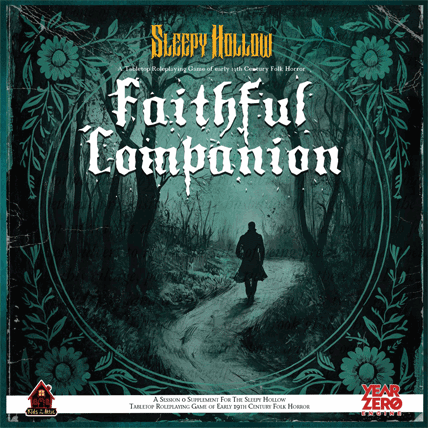 Faithful Companion Session Zero supplement for the Sleepy Hollow roleplaying game