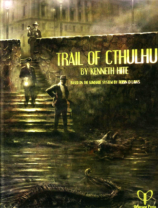 Tenkar's Tavern: Humble Bundle - Trail of Cthulhu RPG