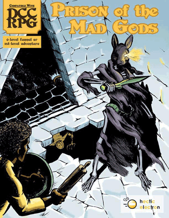 Prison of the Mad Gods adventure for Dungeon Crawl Classics