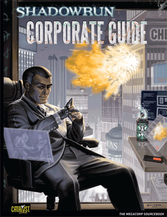 Corporate Guide sourcebook for Shadowrun Fourth Edition