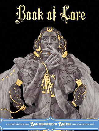 Book of Lore supplement for the Bluebeards Bride roleplaying game