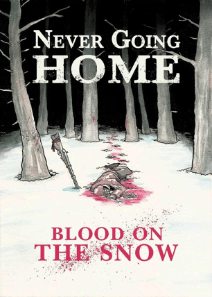 Blood on the Snow supplement for Never Going Home