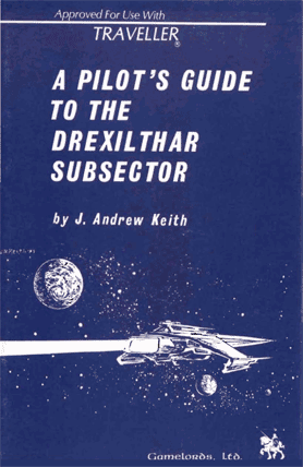 Gamelords Traveller supplement A Pilots Guide to the Drexilthar Subsector