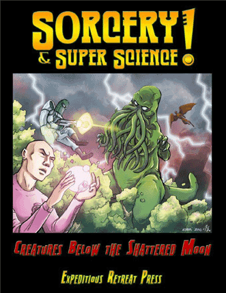 Creatures Below the Shattered Moon for the Sorcery and Super Science roleplaying game