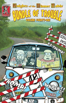 Knights of the Dinner Table Bundle of Trouble Volume 41