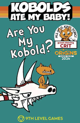 Kobolds Ate My Baby introductory adventure Are You My Kobold