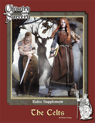 The Kelts sourcebook for Chivalry and Sorcery Fifth Edition