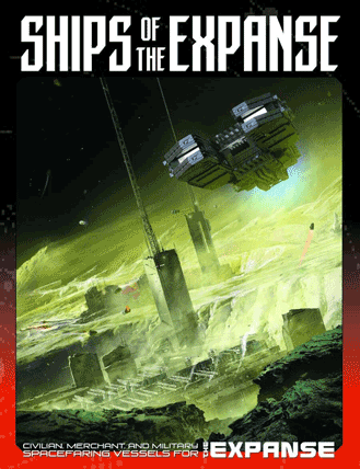 Ships of the Expanse supplement for The Expanse Roleplaying Game