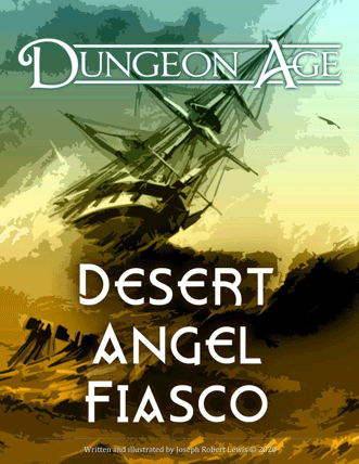 Desert Angel Fiasco for Dungeon Age Adventures