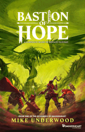 Bastion of Hope campaign frame supplement for Daggerheart