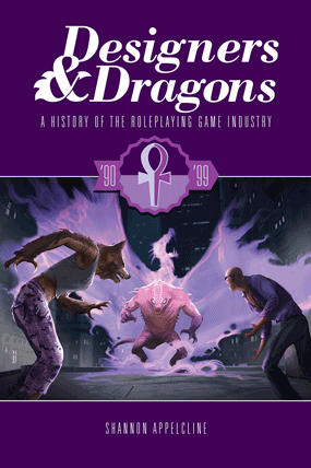 Designers and Dragons the Nineteen Nineties