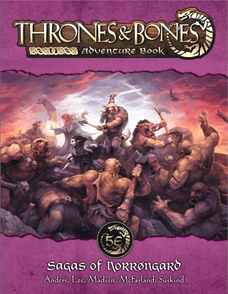 Saga of Norrongard adventure anthology for Thrones and Bones